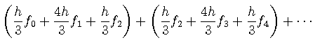 $\displaystyle \displaystyle
\left( \frac{h}{3} f_0 + \frac{4h}{3} f_{1} + \frac...
...left( \frac{h}{3} f_2 + \frac{4h}{3} f_{3} + \frac{h}{3} f_{4} \right) + \cdots$